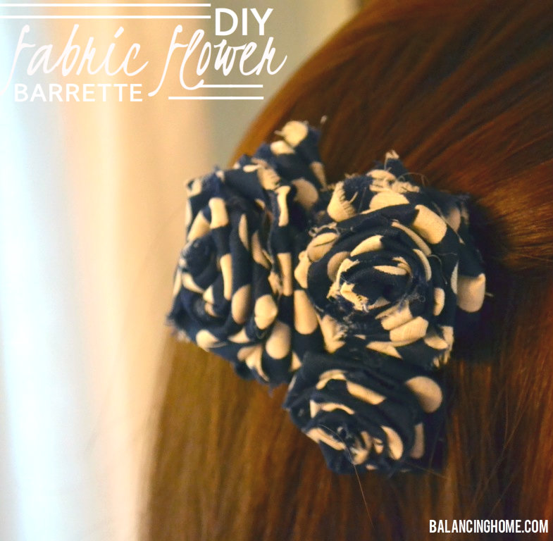 DIY Fabric Flower Hair Clip - Balancing Home