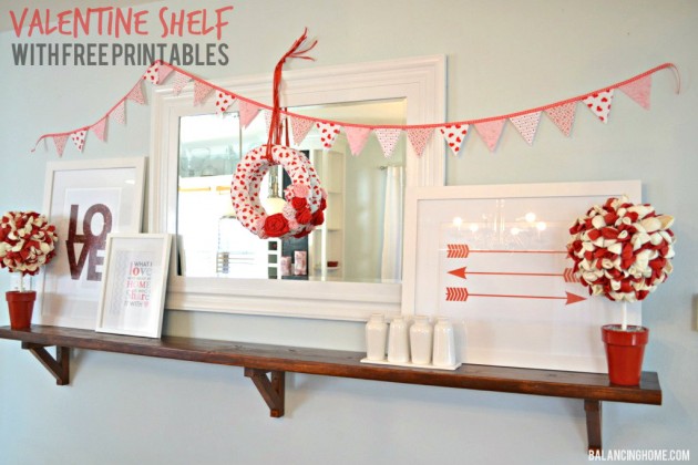 Valentine Mantle Shelf with Printables & DIY Projects: wreath, balloon topiary, fabric bunting