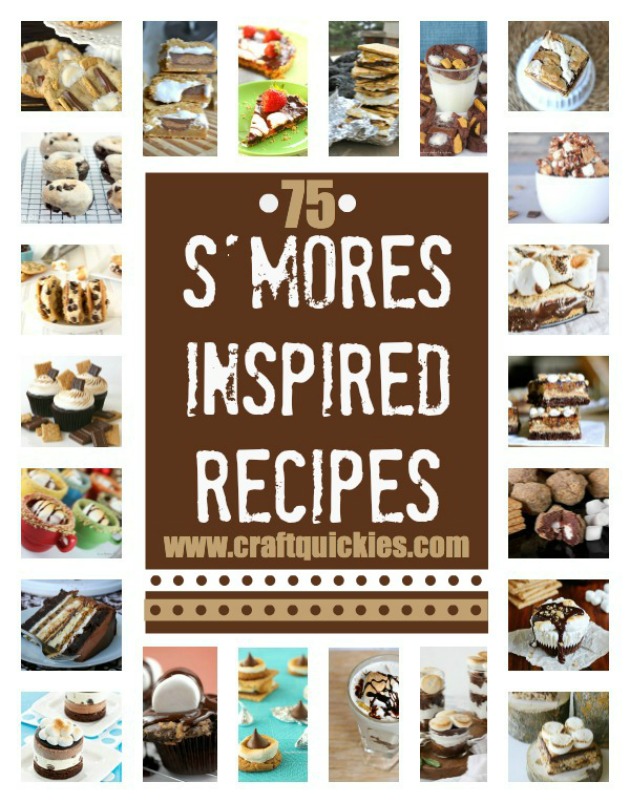 75 Smores Inspired Recipes